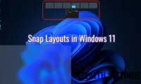 Snap Layouts in Windows 11