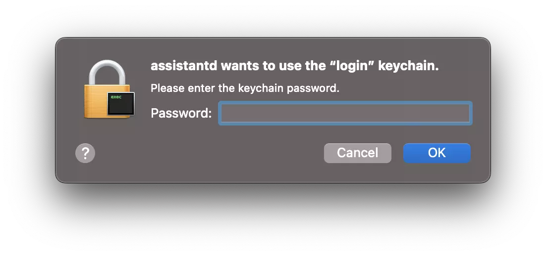 assistantd wants to use the "login" keychain Fixed Popup