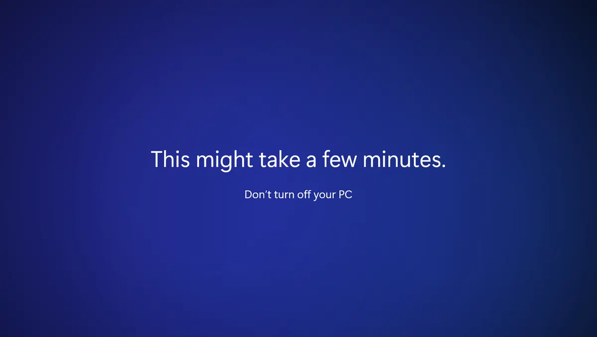 This might take a few minutes. Don't turn off your PC.