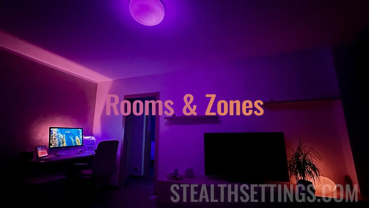 Philips Hue - Rooms and Zones