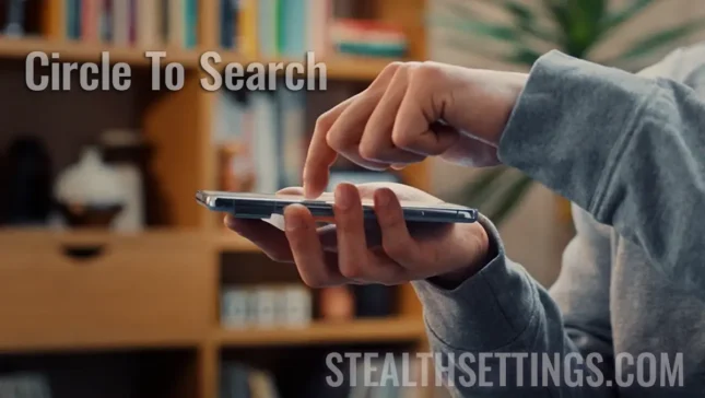 Circel To Search on Android