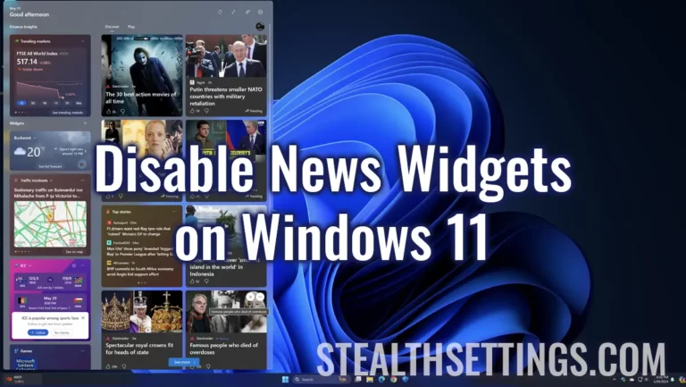 Disable News Widgets on Windows 11